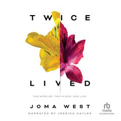 Twice Lived Audiobook, by Joma West