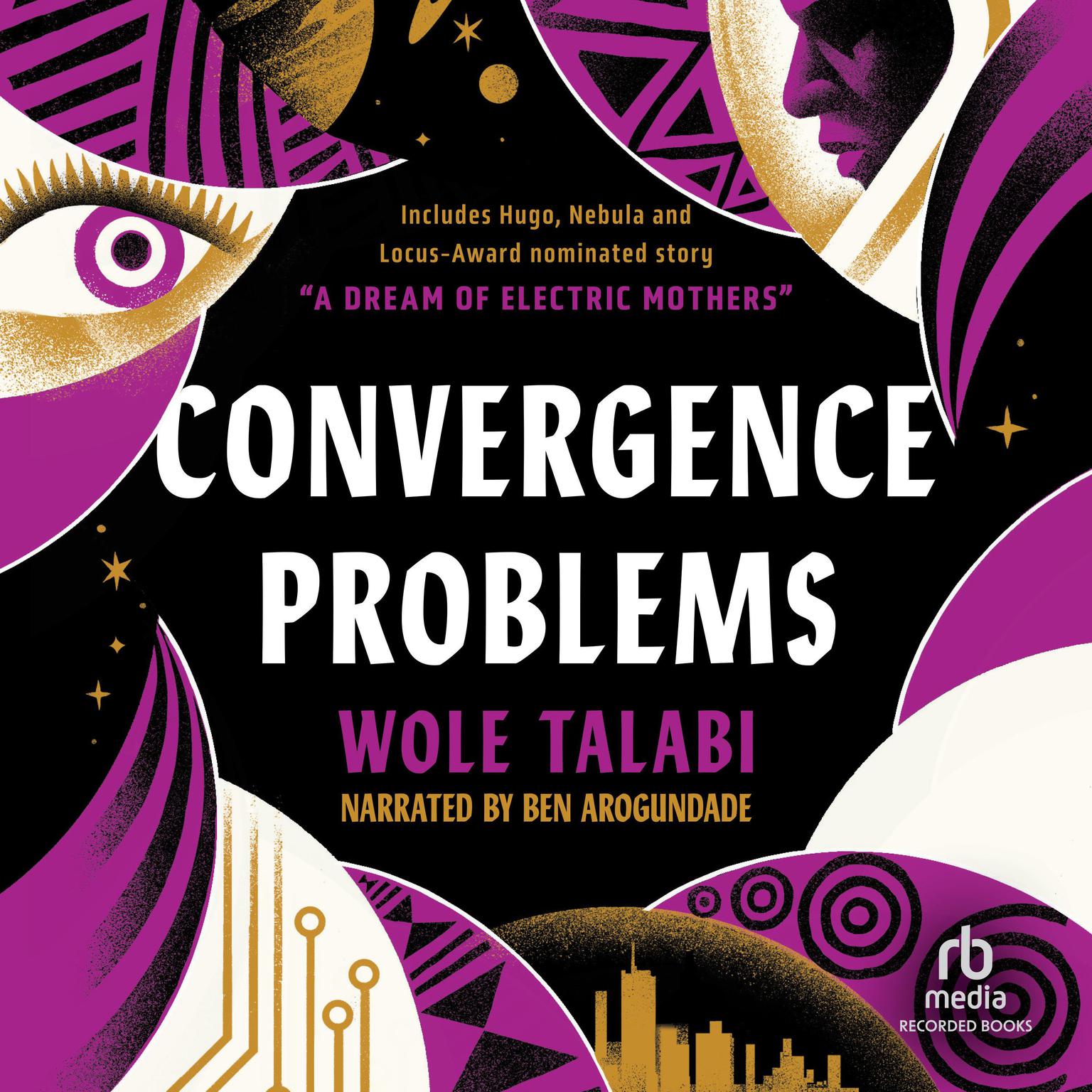 Convergence Problems Audiobook, by Wole Talabi