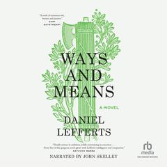 Ways and Means Audiobook, by Daniel Lefferts