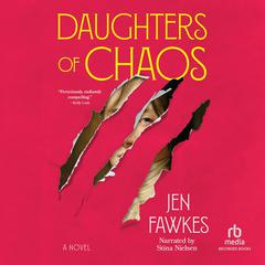 Daughters of Chaos Audiobook, by Jen Fawkes