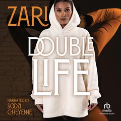 Double Life Audiobook, by Zari 