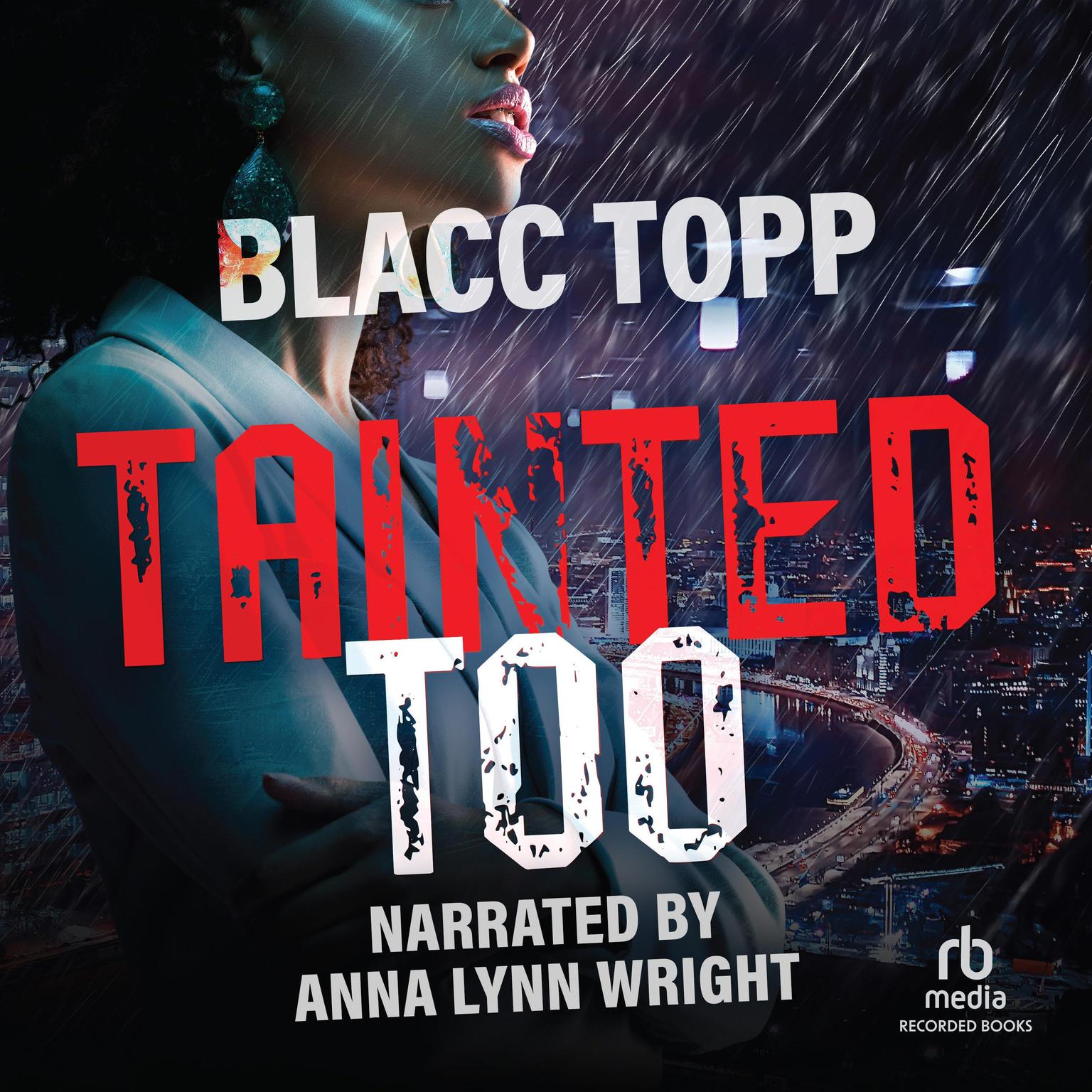 Tainted Too Audiobook, by Blacc Topp