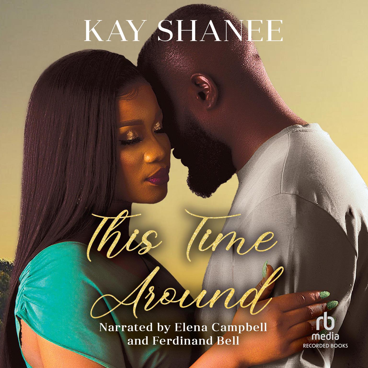 This Time Around Audiobook, by Kay Shanee