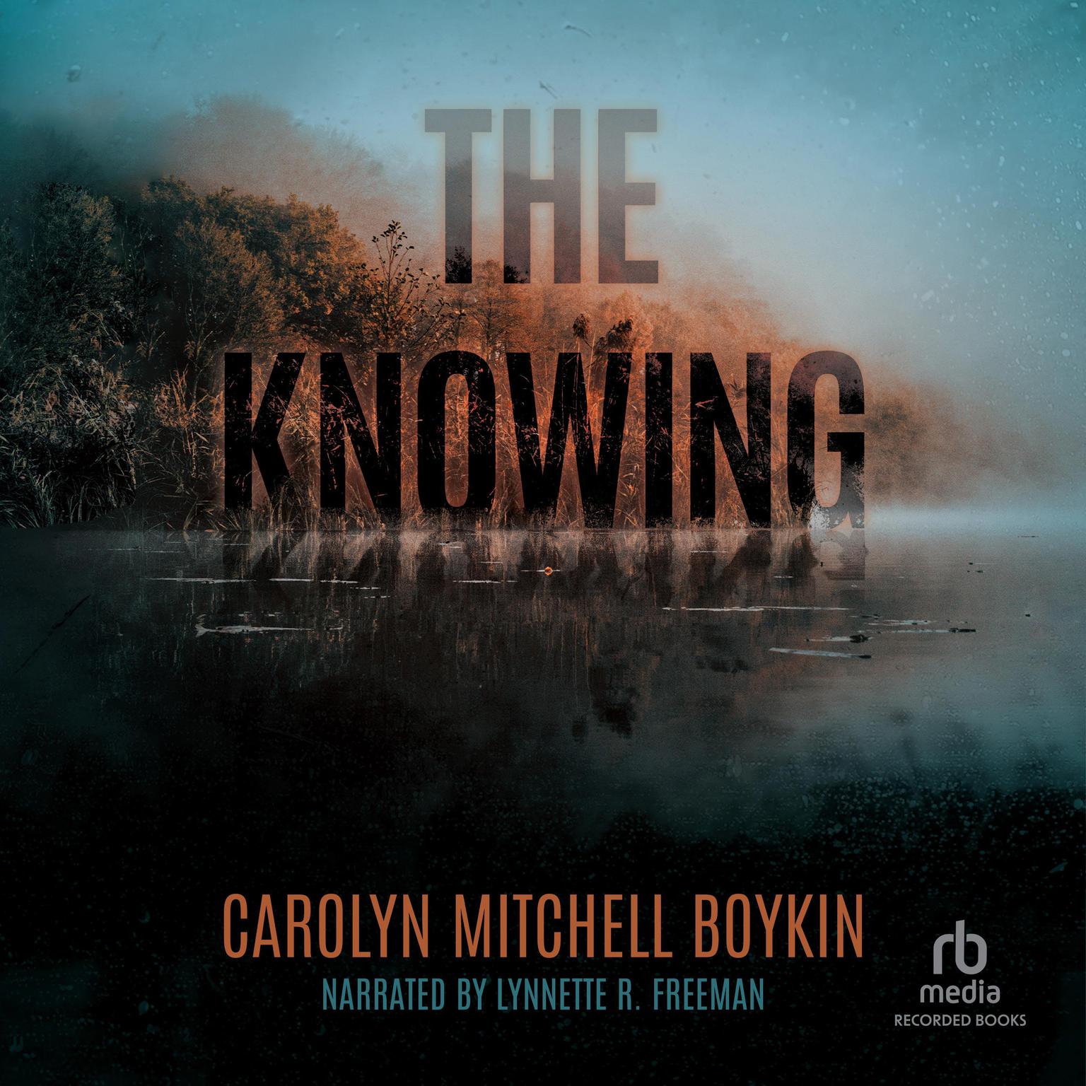 The Knowing Audiobook, by Carolyn Mitchell Boykin