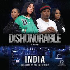 Dishonorable Audiobook, by India 