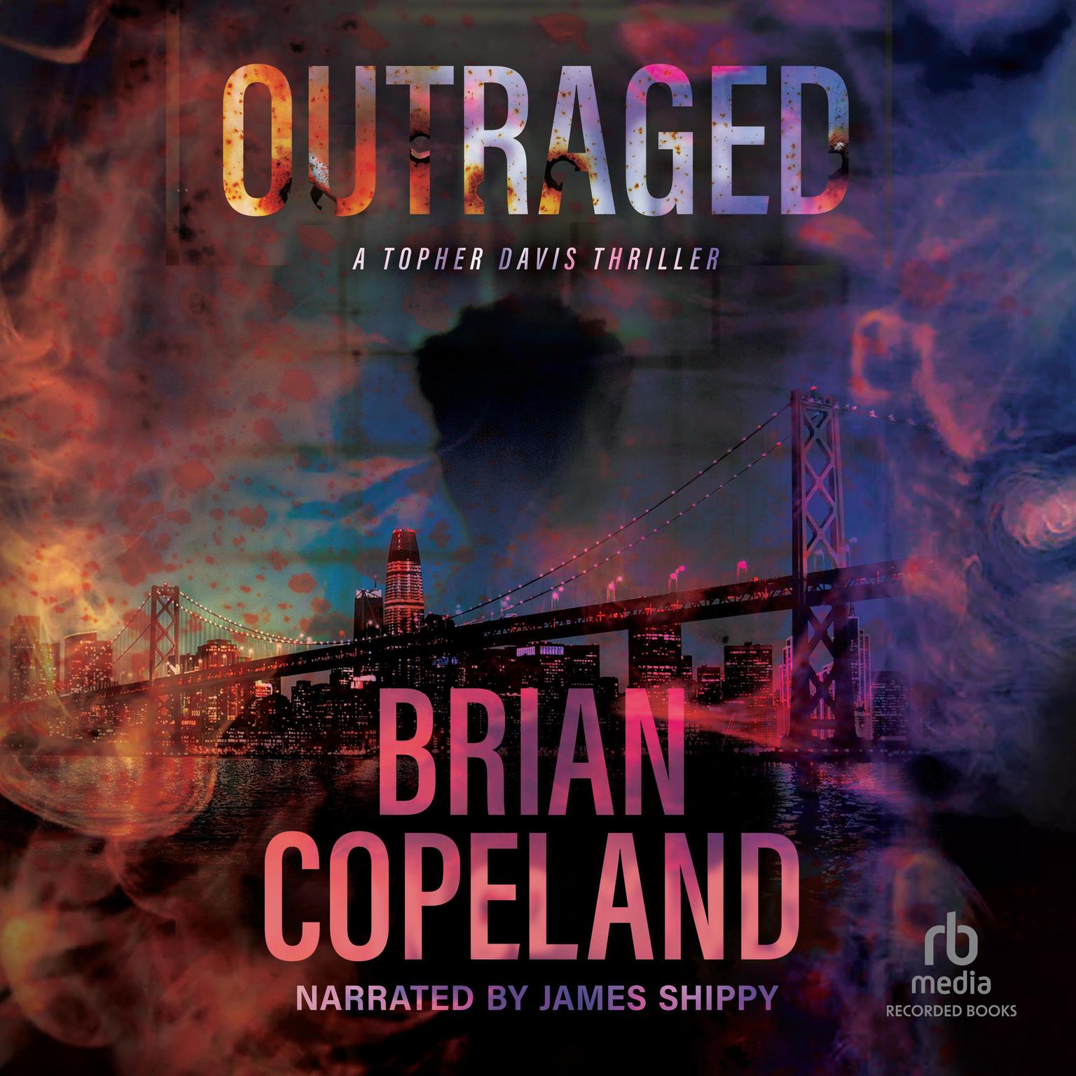 Outraged Audiobook, by Brian Copeland