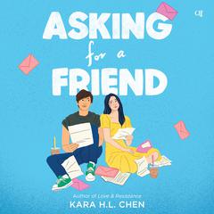 Asking for a Friend Audiobook, by Kara H.L. Chen