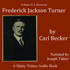 Frederick Jackson Turner Audiobook, by Carl Becker