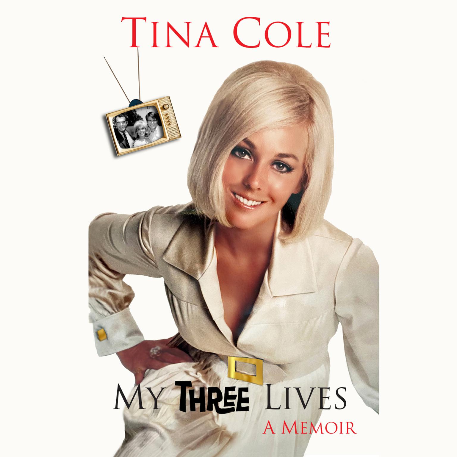 My Three Lives: A Memoir Audiobook, by Tina Cole
