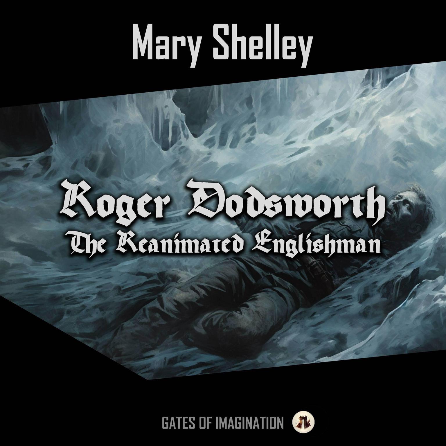 Roger Dodsworth Audiobook, by Mary Shelley