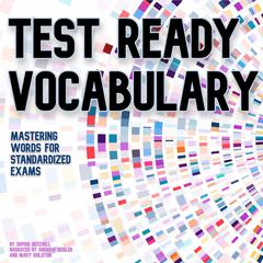 Test-Ready Vocabulary Audiobook, by Sophia Mitchell