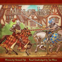 Men of Iron Audiobook, by Howard Pyle