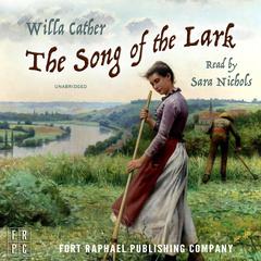 The Song of the Lark - Unabridged Audiobook, by Willa Cather