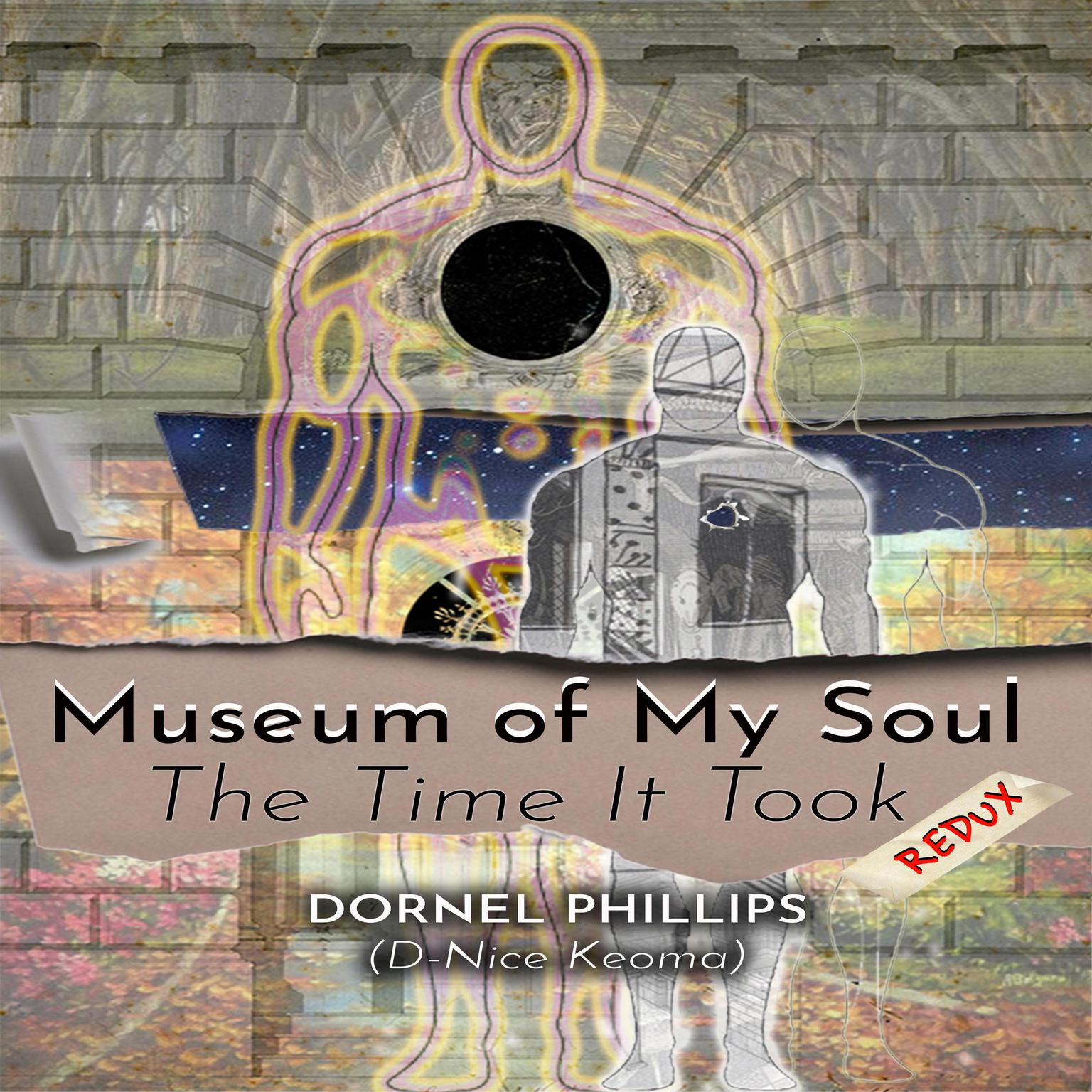 Museum of My Soul: Redux Audiobook, by Dornel Phillips