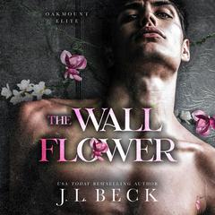 The Wallflower Audiobook, by J. L. Beck