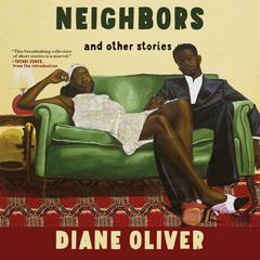 Neighbors and Other Stories Audiobook, by Diane Oliver