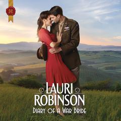 Diary of a War Bride Audiobook, by Lauri Robinson