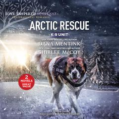 Arctic Rescue Audiobook, by Shirlee McCoy