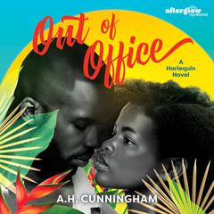 Out of Office Audiobook, by A.H. Cunningham