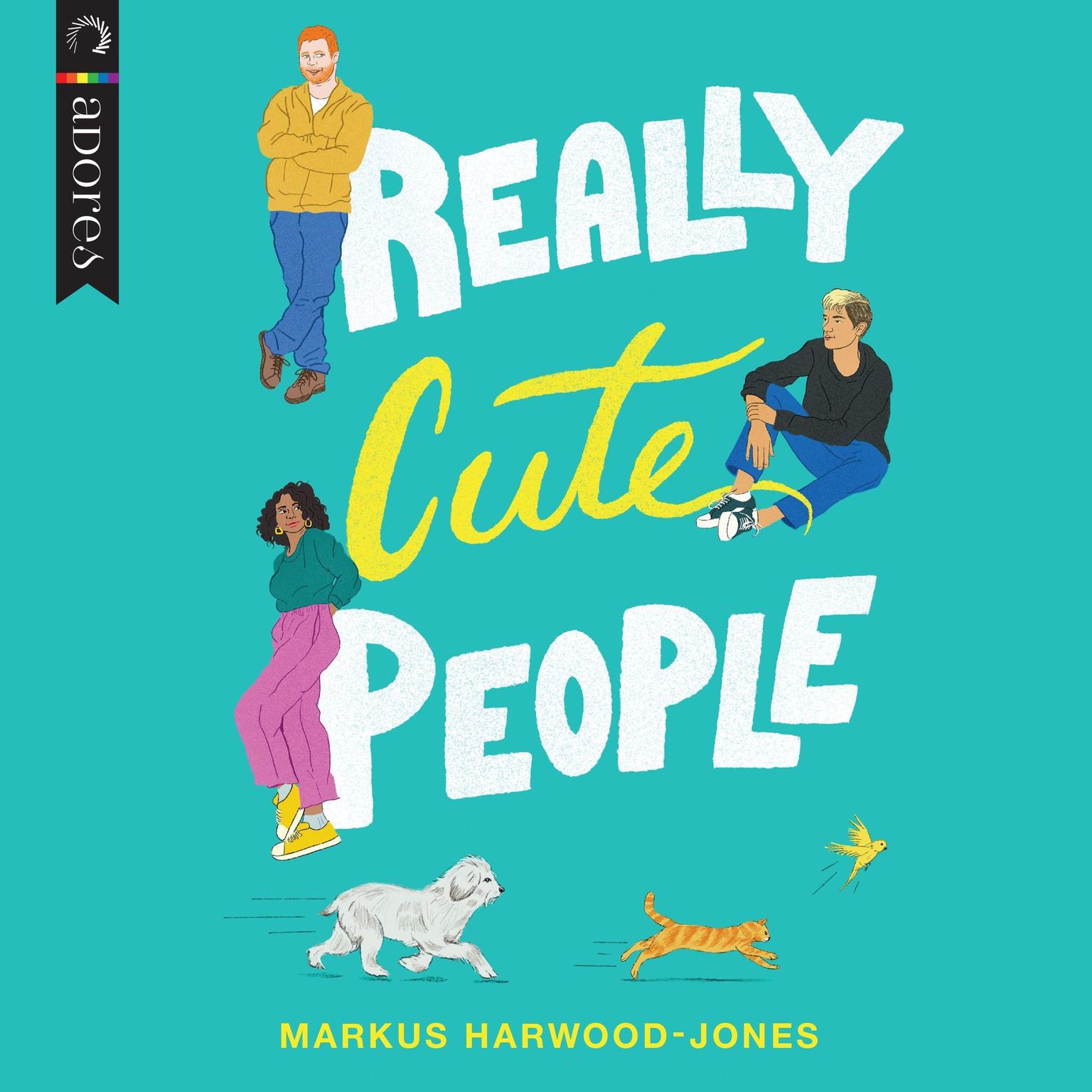Really Cute People Audiobook, by Markus Harwood-Jones
