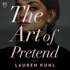 The Art of Pretend Audiobook, by Lauren Kuhl