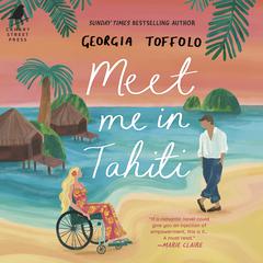 Meet Me in Tahiti Audiobook, by Georgia Toffolo