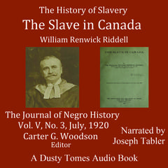 The Slave in Canada Audiobook, by William Renwick  Riddell