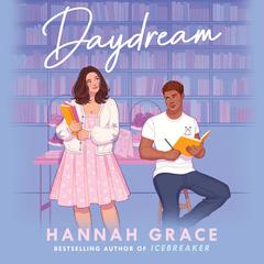 Daydream Audiobook, by Hannah Grace