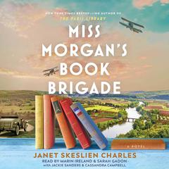 Miss Morgan's Book Brigade: A Novel Audiobook, by Janet Skeslien Charles