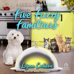 Five Furry Familiars Audiobook, by Lynn Cahoon