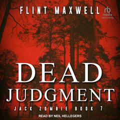 Dead Judgement Audiobook, by Flint Maxwell