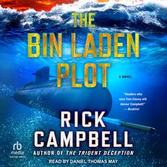 The Bin Laden Plot Audiobook, by Rick Campbell