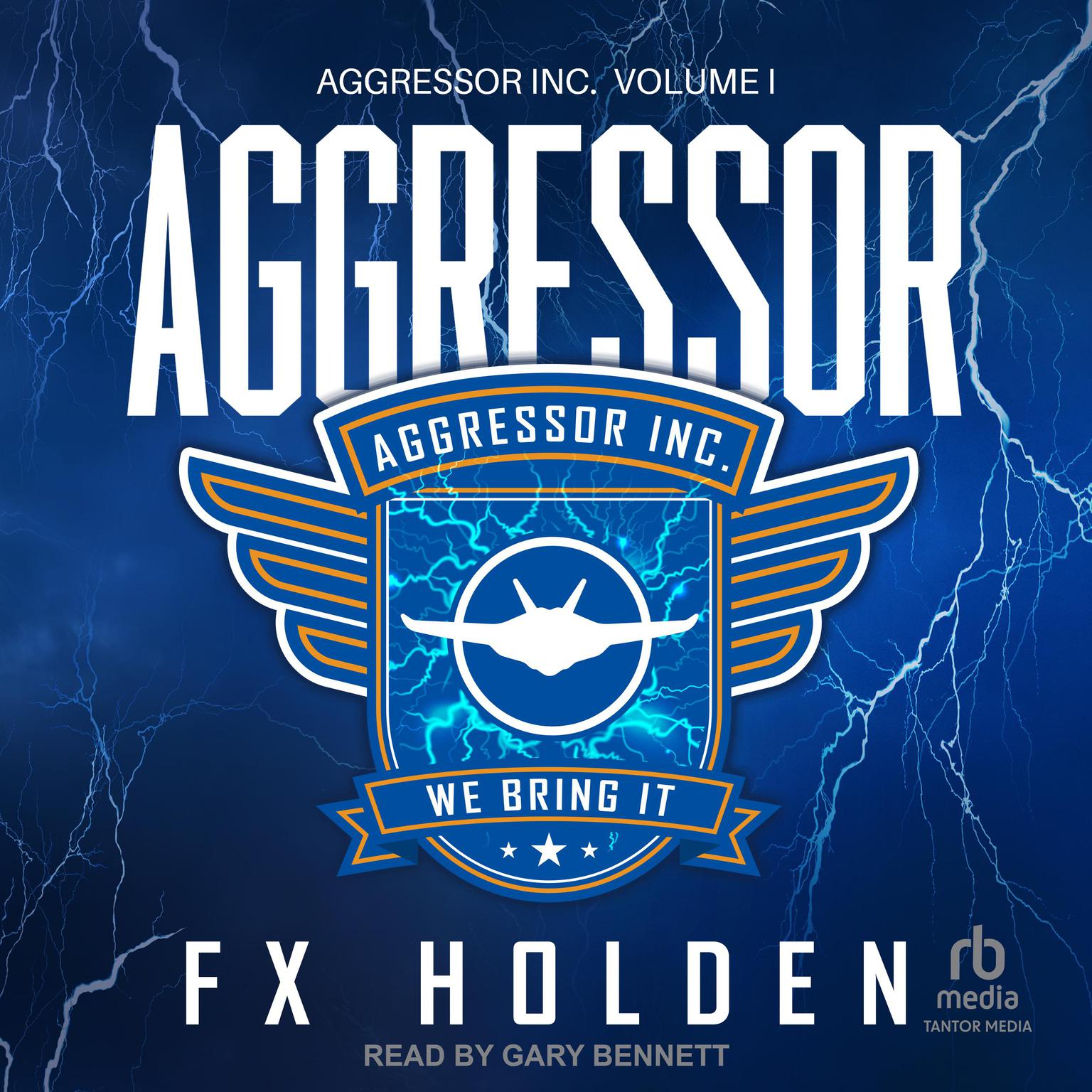 Aggressor Audiobook, by FX Holden