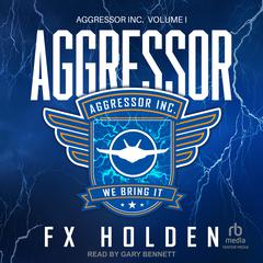 Aggressor Audiobook, by 