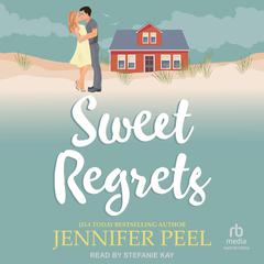 Sweet Regrets Audiobook, by Jennifer Peel