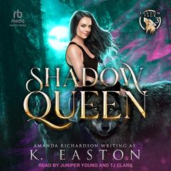 Shadow Queen Audiobook, by Amanda Richardson
