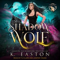 Shadow Wolf Audiobook, by Amanda Richardson