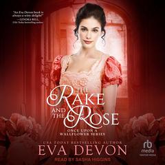 The Rake and the Rose Audiobook, by Eva Devon