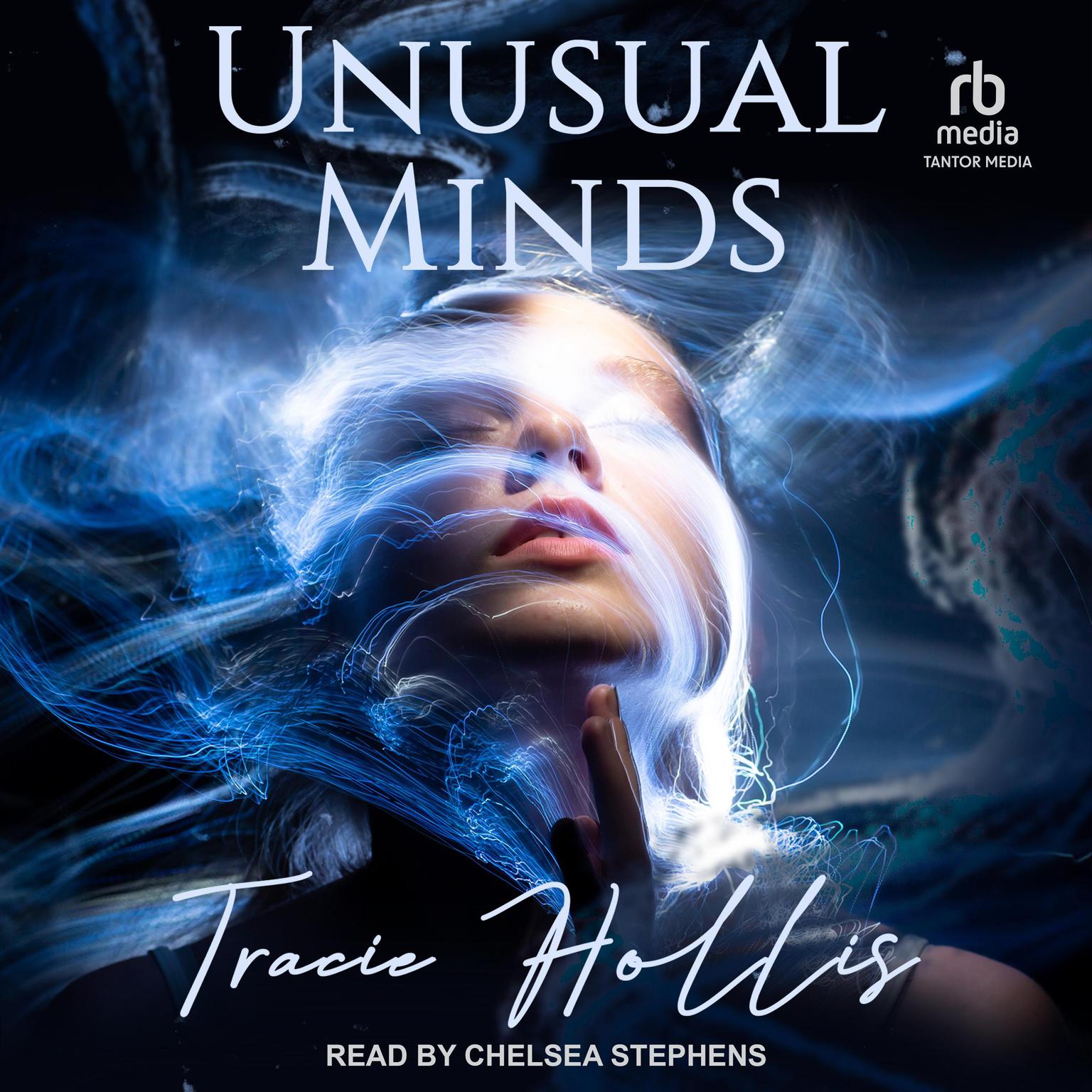 Unusual Minds Audiobook, by Tracie Hollis