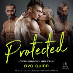 Protected Audiobook, by Ava Quinn