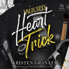 Heart Trick Audiobook, by Kristen Granata