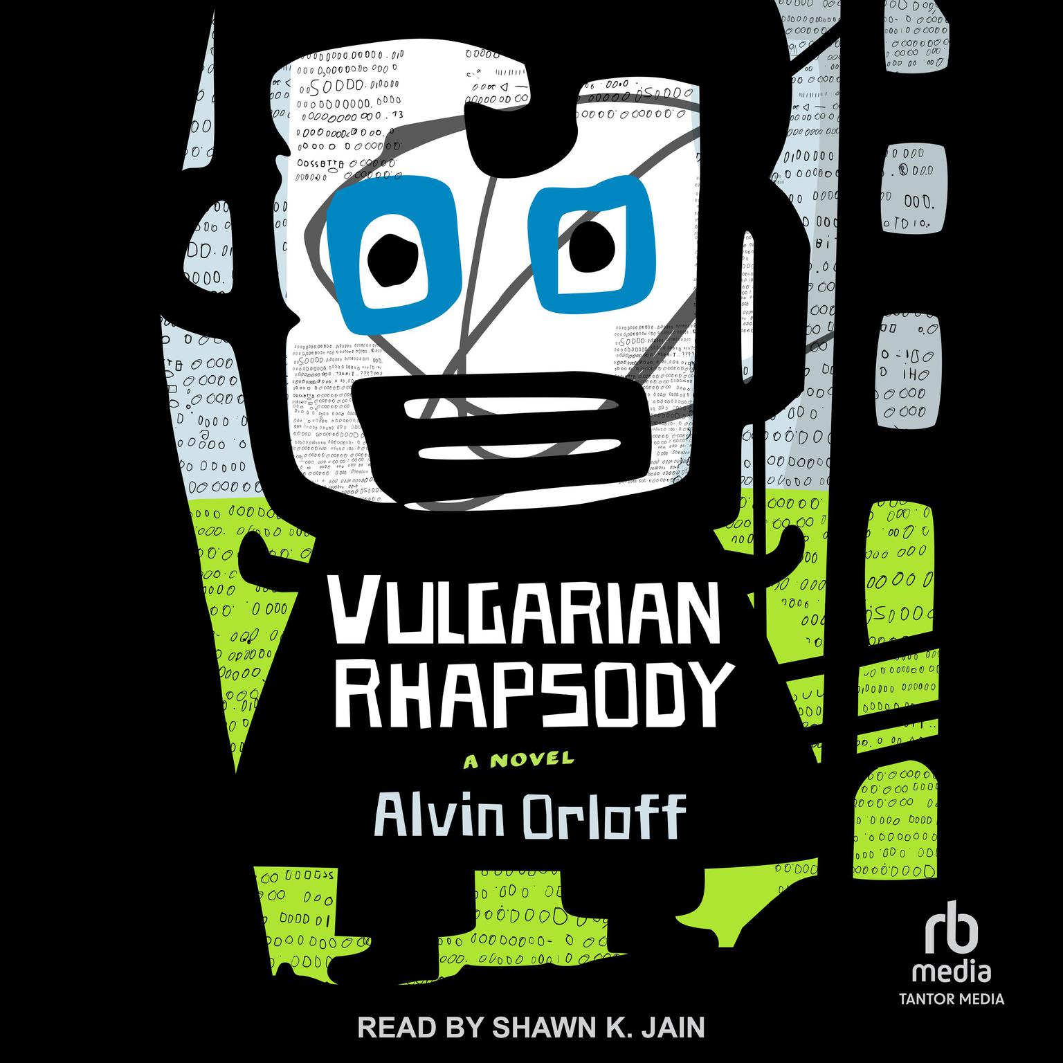 Vulgarian Rhapsody Audiobook, by Alan Orloff