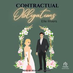Contractual Obligations Audiobook, by Elle Rivers