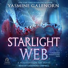 Starlight Web Audiobook, by Yasmine Galenorn