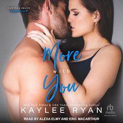 More with You Audiobook, by Kaylee Ryan