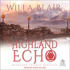 Highland Echo Audiobook, by Willa Blair