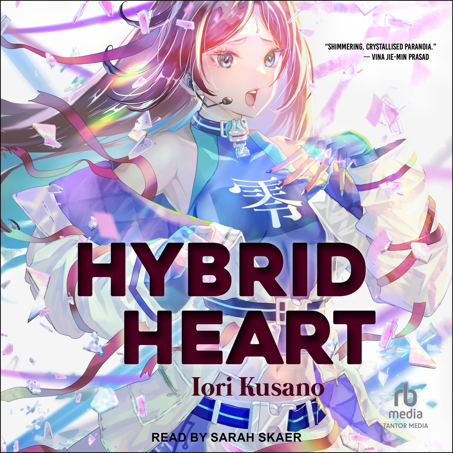 Hybrid Heart Audiobook, by Iori Kusano