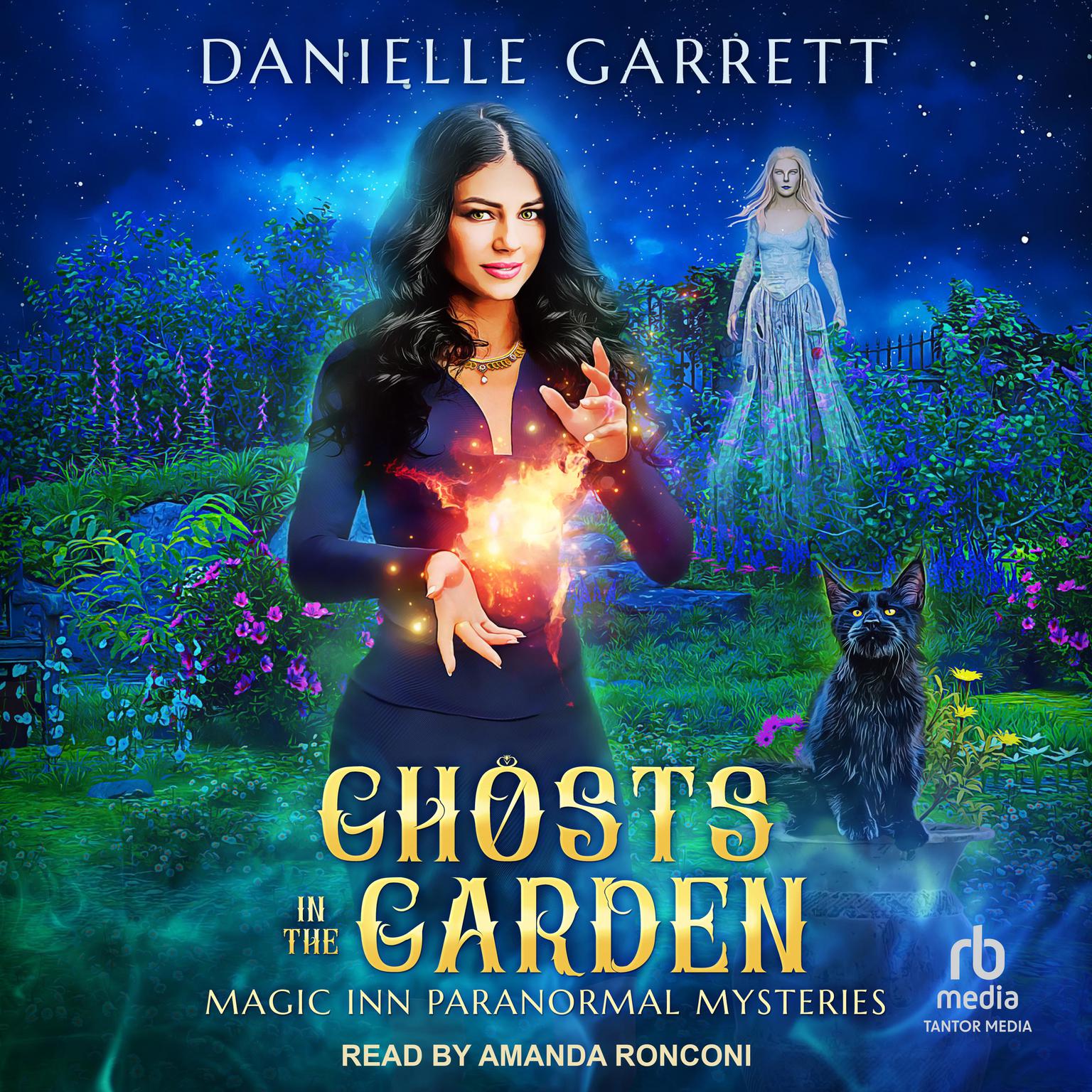 Ghosts in the Garden Audiobook, by Danielle Garrett