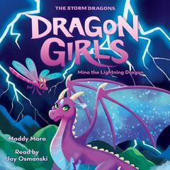 Mina the Lightning Dragon (Dragon Girls #14) Audiobook, by Maddy Mara