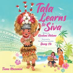 Tala Learns to Siva Audiobook, by Kealani Netane